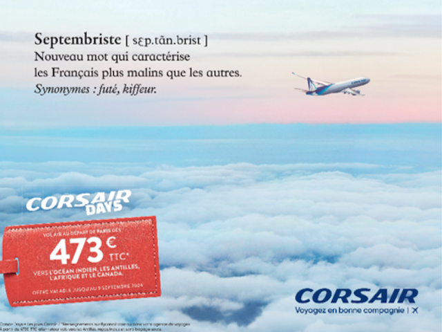 Corsair lance une campagne promotionnelle en appelant aux « vrais septembristes » 41 Air Journal
