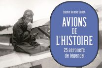 
Embarquez dans Avions de l Histoire pour un voyage à bord des aéronefs les plus célèbres et découvrez 25 récits surprenants