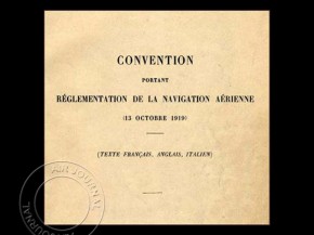 
Histoire de l’aviation – 13 octobre 1919. Mettre un peu d’ordre dans le ciel s’impose vraiment désormais suite au form