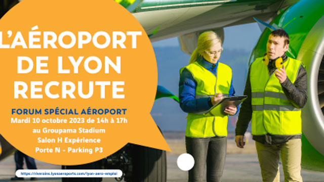 Lyon Aéro Emploi organise le Forum « Destination Emploi » ce mardi 17 Air Journal