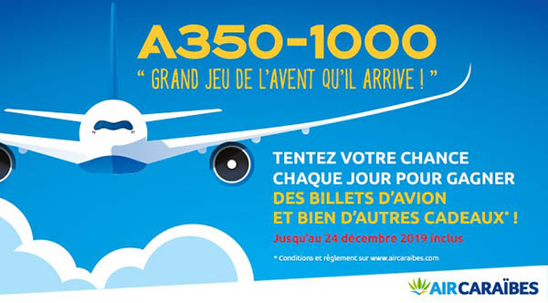 Air Caraïbes : un jeu pour l’Avent A350-1000 10 Air Journal