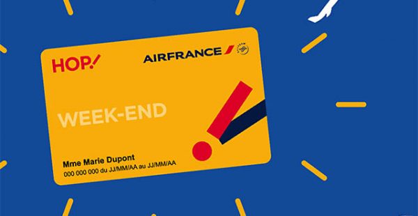 La compagnie aérienne HOP! Air France propose à ses clients de bénéficier de tarifs préférentiels avec la carte Week-End sur