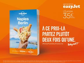 La compagnie aérienne low cost easyJet s’est associée à Lonely Planet, leader mondial des guides de voyages, pour inventer gu
